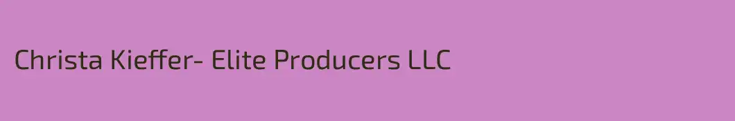 Christa Kieffer- Elite Producers LLC